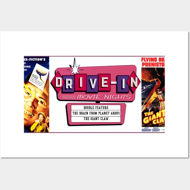 Drive-In Double Feature - Brain from Planet Arous & The Giant Claw Wall Art by Starbase79